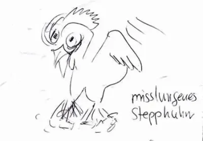 Misslungenesstepphuhn