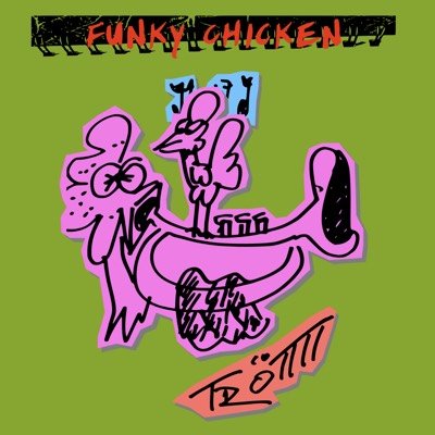 Funky Chicken von Raag