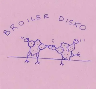 Broilerdisko