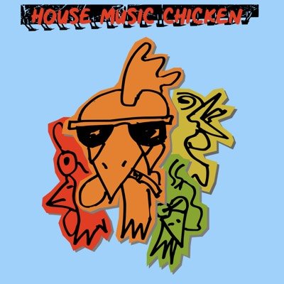 House Chicken von Raag